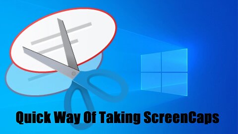 Quick Way Of Taking Screencaps / 1 Minute Tech Tips