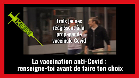 VACCIN anti-Covid...? Renseigne-toi avant de faire ton choix... (Hd 720) Lire descriptif