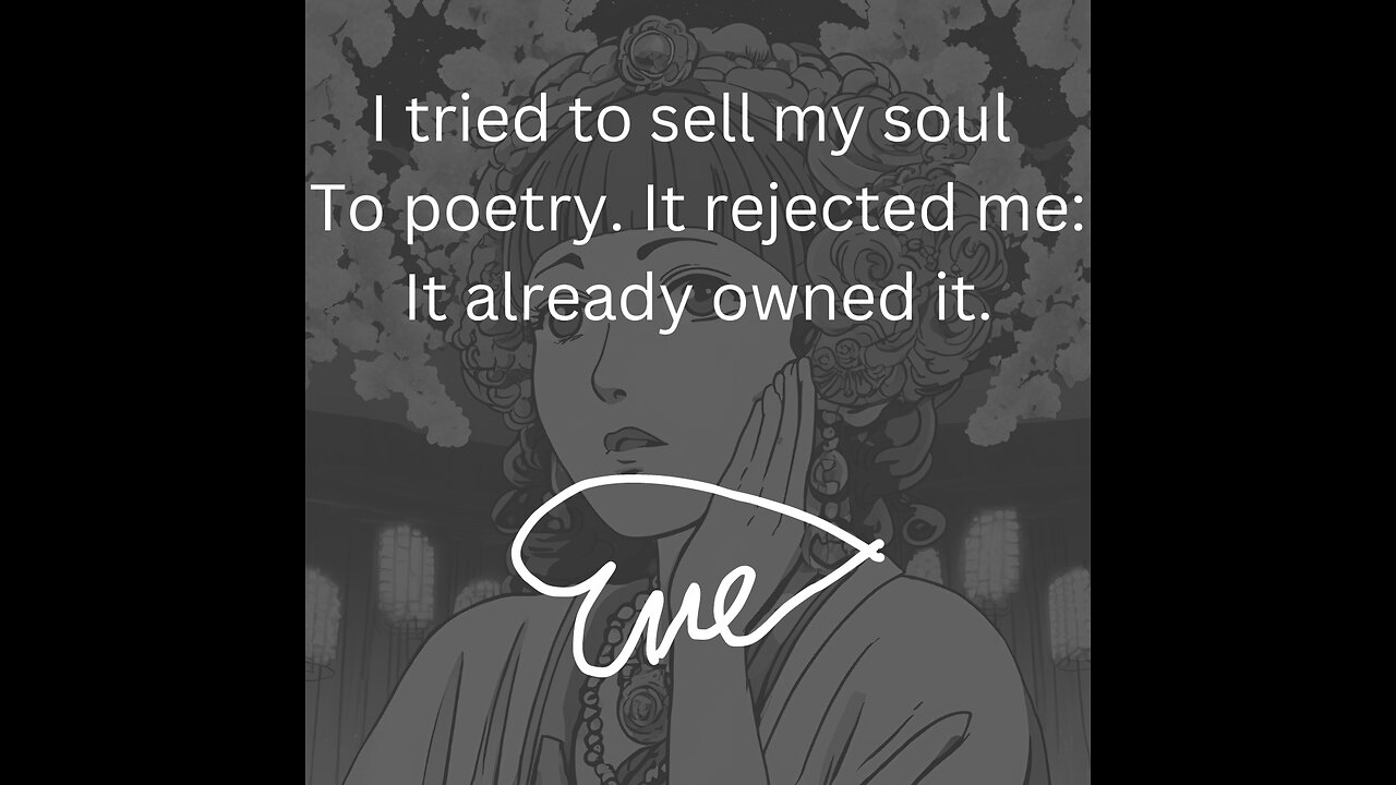 Sell my soul to poetry