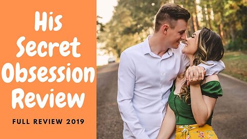 His Secret Obsession Review | James Bauer Book Reviews | Does It Work?