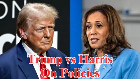 Trump vs Harris on Policy