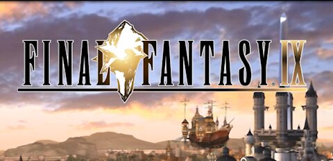 Final Fantasy IX Digital Edition (part 3) 11/18/21