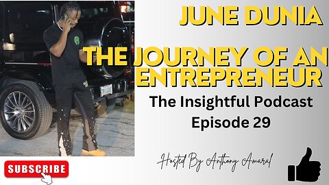 June Dunia | The Insightful Podcast Episode 29