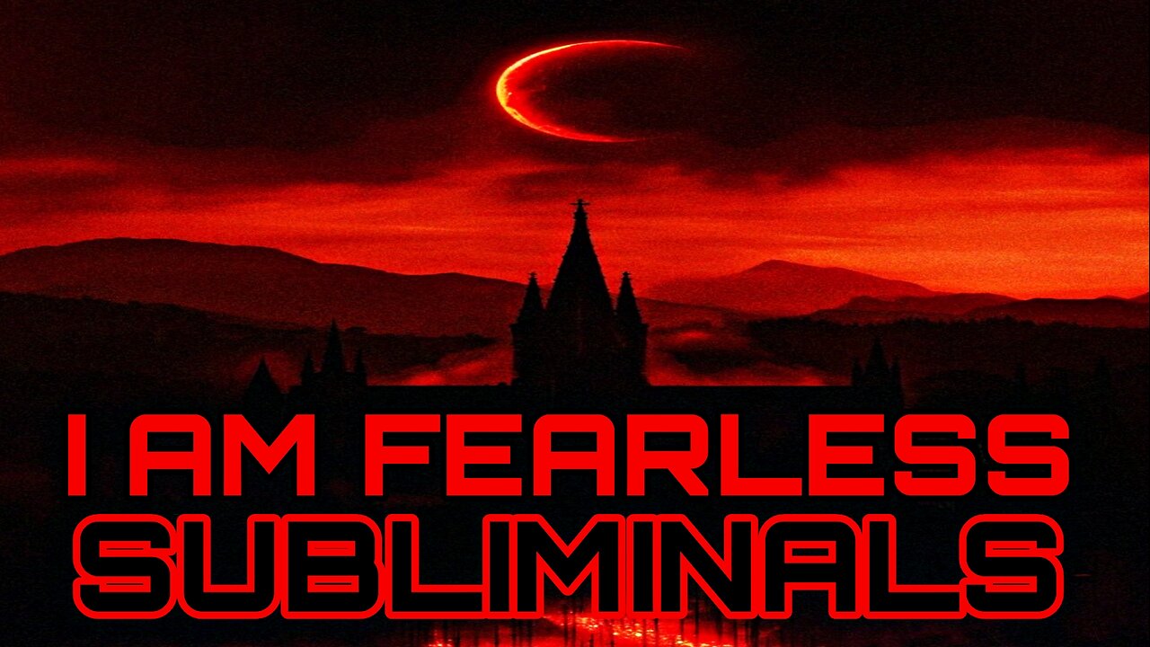 🔱I AM FEARLESS SUBLIMINALS🔱 use for self hypnosis, meditation, sleep
