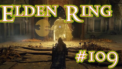 Godfrey, First Elden lord - Elden Ring: 109