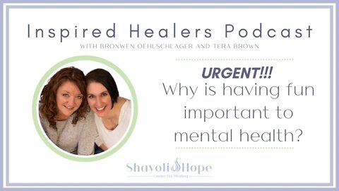 Why Is Having Fun Important To Mental Health