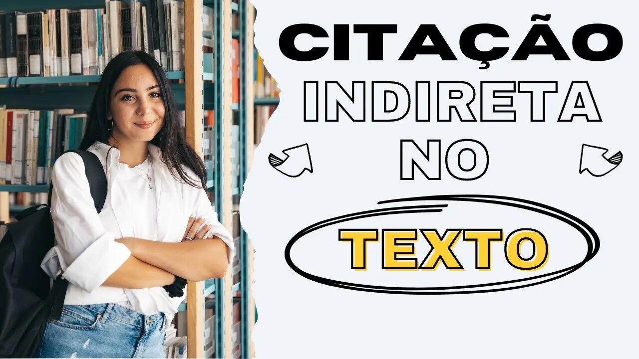 Como fazer citação indireta no texto - Parágrafo inicial e final