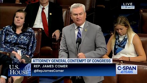 Comer Speaks on House Floor in Support of Resolution to Hold Attorney General Garland in Contempt