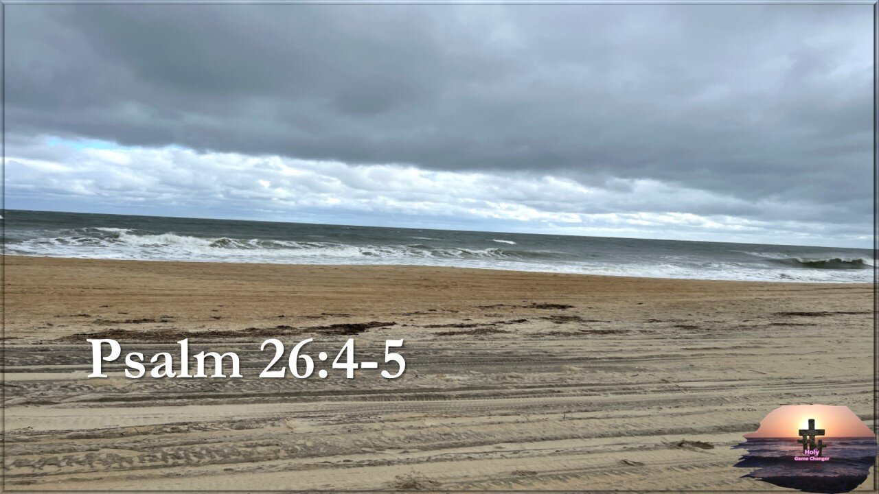 Psalm 26:4-5