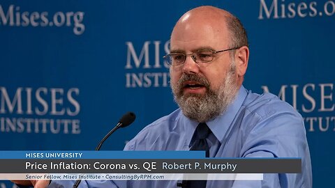 Price Inflation: Corona vs. QE | Robert P. Murphy