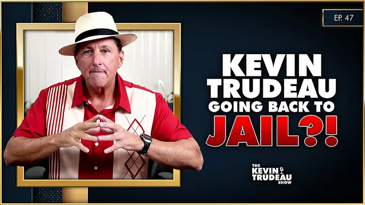 EXCLUSIVE! Is Kevin Trudeau Going Back To Jail?! | The Kevin Trudeau Show