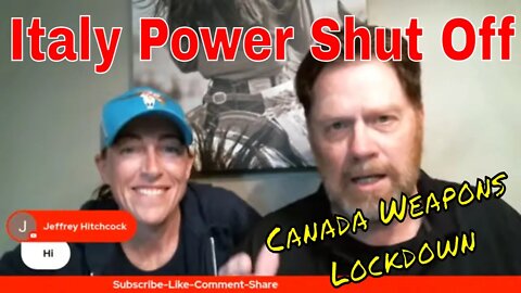 💥Italy Shuts Off Power From 2300-0500 💥 Canadian Weapon Grab 💥 WE ARE NEXT 💥