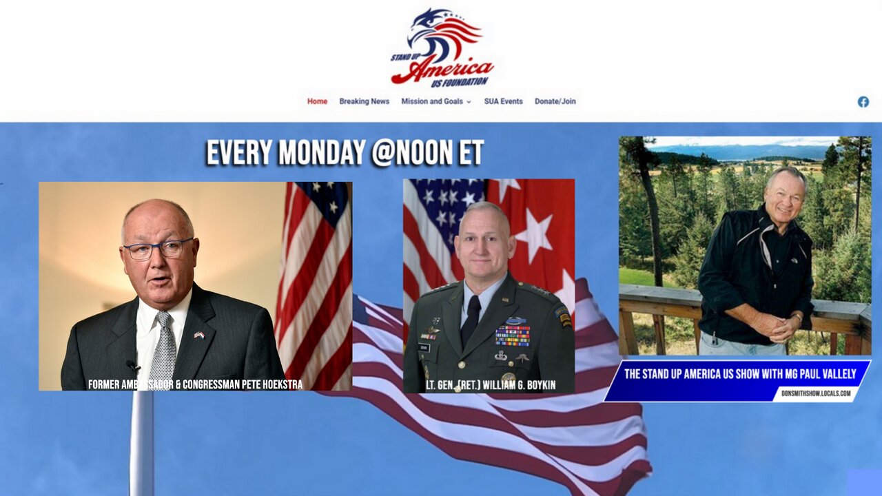 The Stand Up America US Show With MG Paul Vallely: Episode 6