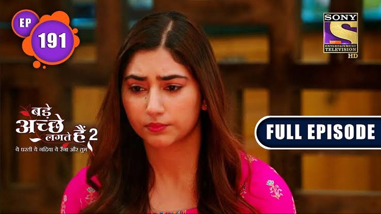 The Truth Comes Out | Bade Achhe Lagte Hain 2 | Ep 191 | Full Episode | 23 May 2022