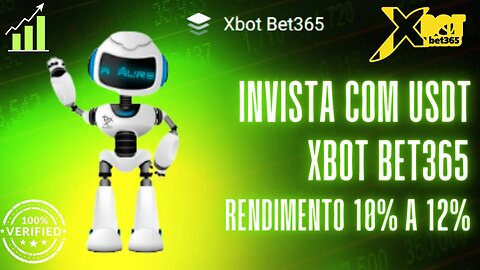 🚨URGENTE! XBOT BET365: NOVA PLATAFORMA DE RENDA EXTRA EM USDT TRC20, ADQUIRA JÁ UM ROBÔ DE OPERAÇÃO