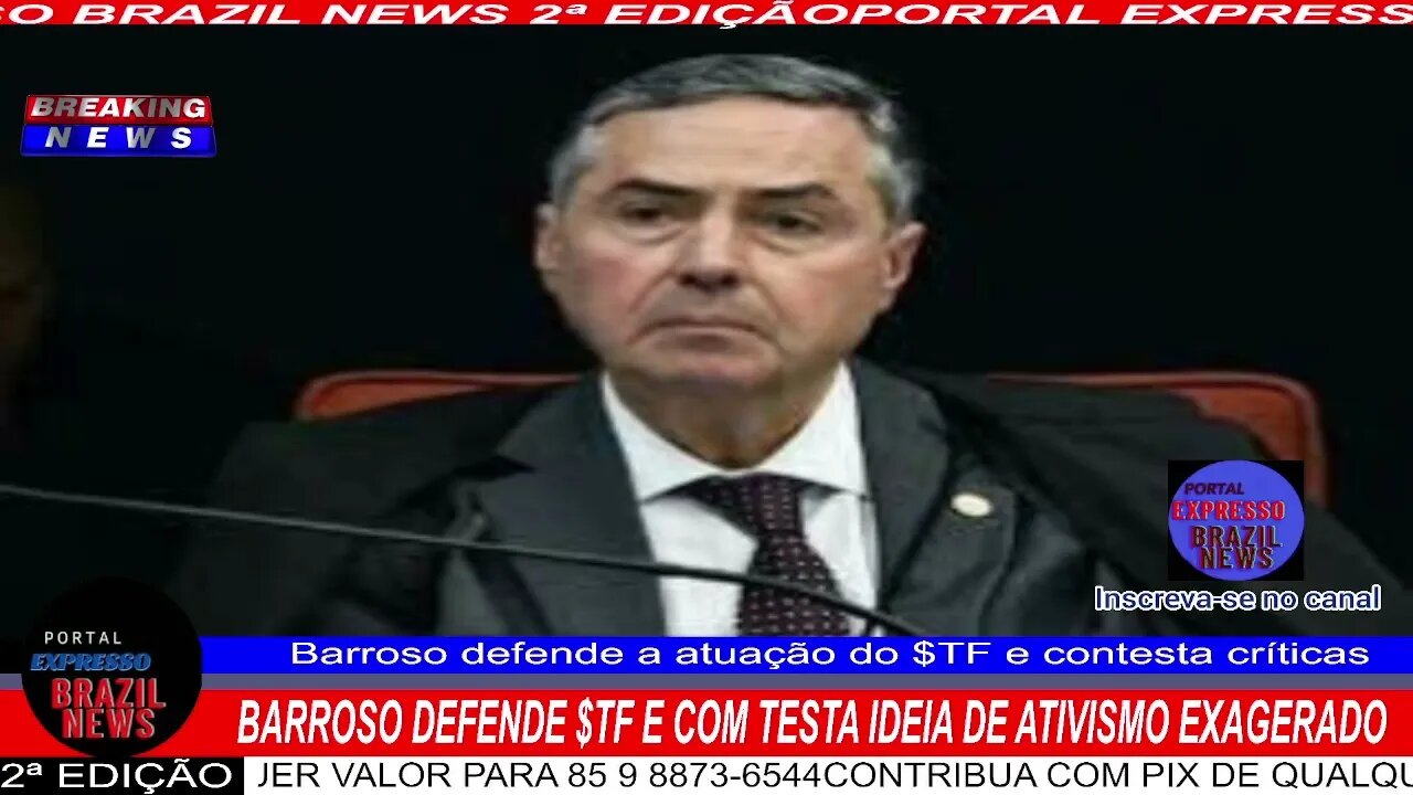 BARROSO DEFENDE $TF E COM TESTA IDEIA DE ATIVISMO EXAGERADO