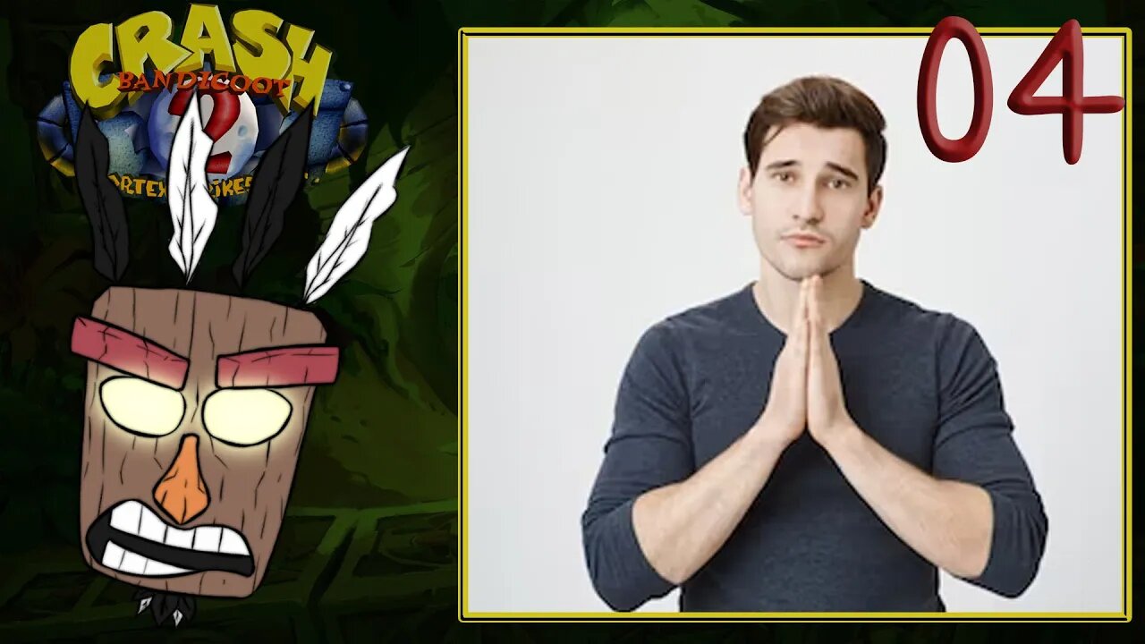 PERDÃO PELO CONVIDADO - Crash Bandicoot 2 #04