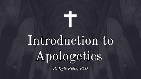 Introduction to Apologetics