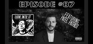 PATEL PATRIOT on Look Into It with Eddie Bravo episode 87