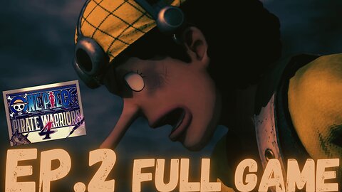ONE PIECE: PIRATE WARRIORS 4 Gameplay Walkthrough EP.2- Water 7 FULL GAME