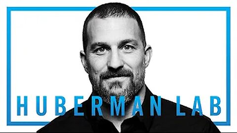 Welcome To The Huberman Lab Podcast