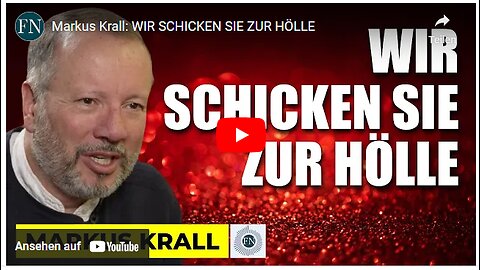 Markus Krall: WIR SCHICKEN SIE ZUR HÖLLE