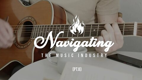 Navigating The Music Industry as a Christian (Part 8)