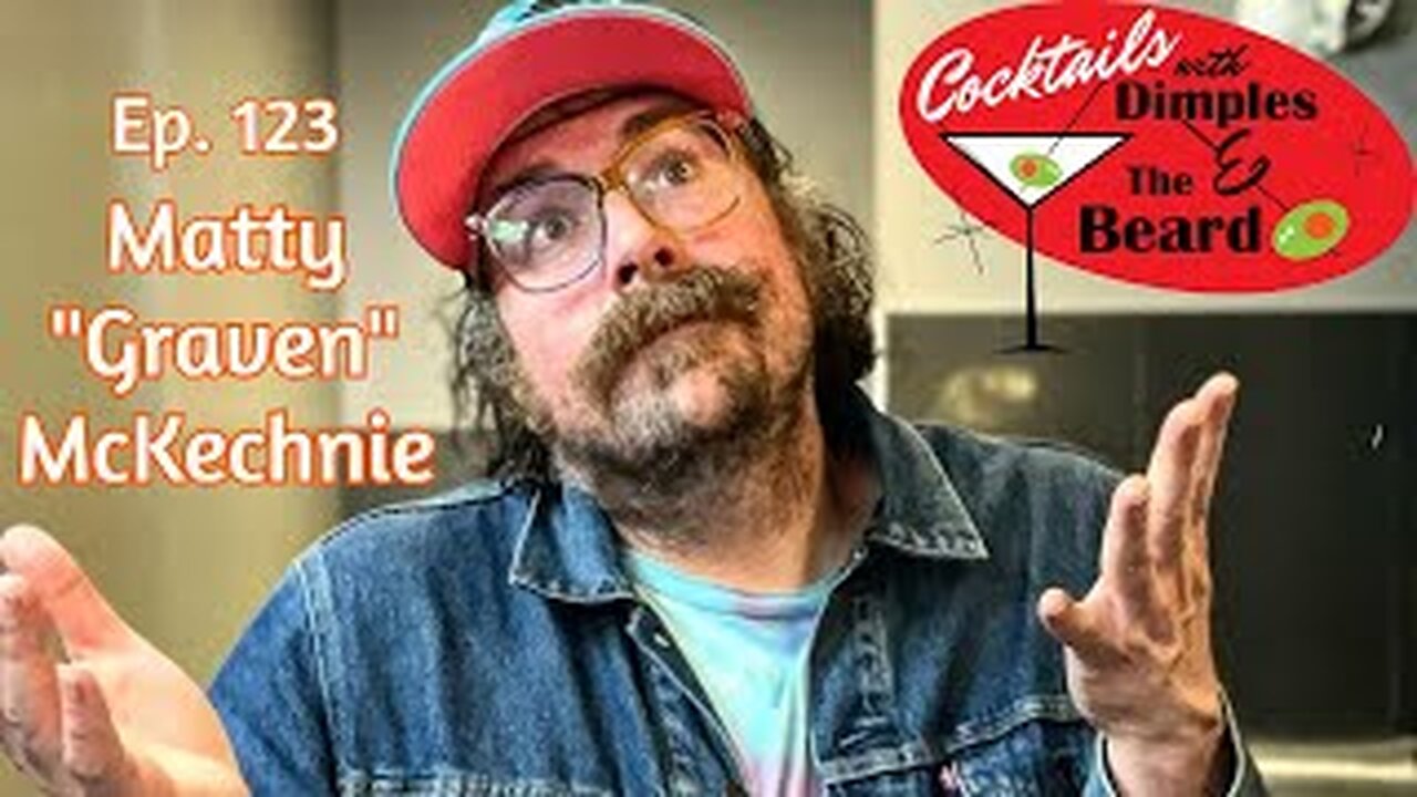 Off to Graventown w/ Matty "Graven" McKechnie - Ep. 123