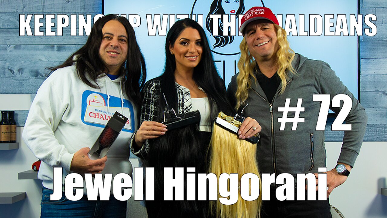 Keeping Up With the Chaldeans: With Jewell Hingorani - Jewell Clip Luxury Hair Extensions