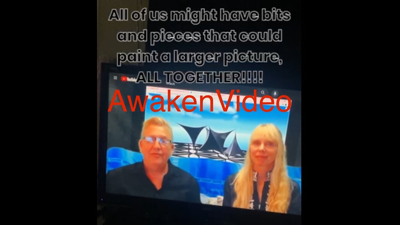 AwakenVideo, John & Bonnie! Links Below, Check'em Out!!!