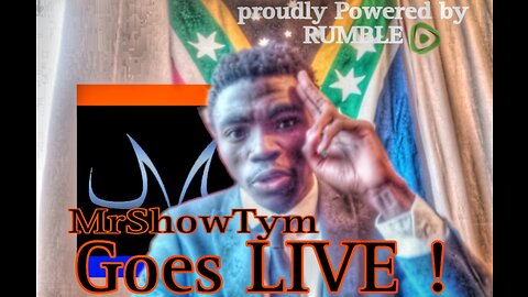 MrShowTym goes LIVE!