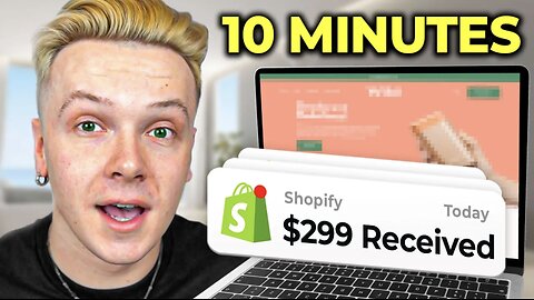 How To Make a Dropshipping Store In 10 Minutes (FROM SCRATCH)