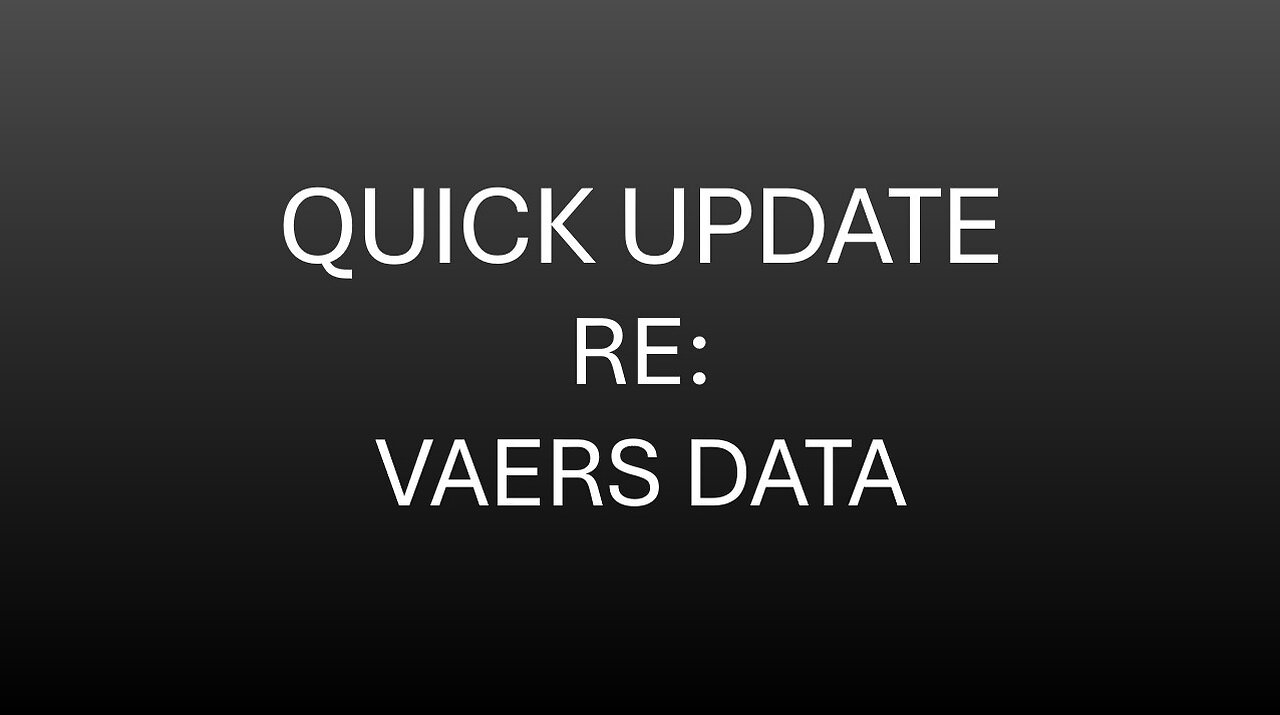 VAERS Data Update 09-05-24 w/background music