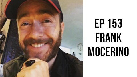 EP 153 - From A Wheelchair To Running On The Beach In 9 Months with Frank Mocerino