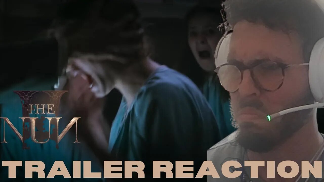 Nun 2 Trailer Reaction