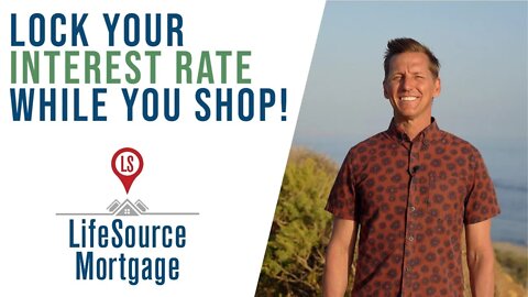 Buying A Home? | Lock Your Interest Rate, Then Shop