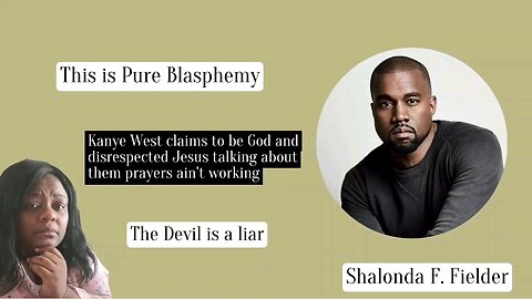 Kanye West claims to be God and disrespected Jesus talking about them prayers ain't working