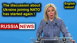 The discussion about Ukraine joining NATO has started again! Zakharova