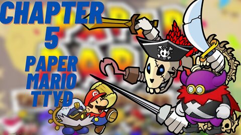 Paper Mario TTYD Chapter 5 Fights