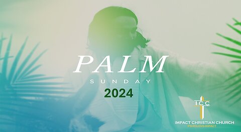 Palm Sunday 2024
