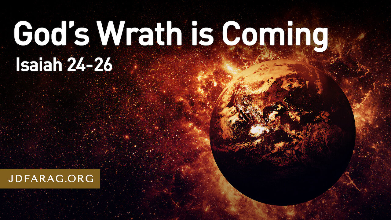 JD Farag Isaiah 24-26 God's Wrath Is Coming 1 juli 2021 [Dutch Subtitle Generated]