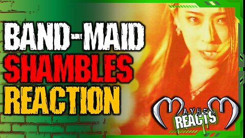 BAND-MAID: SHAMBLES REACTION - BAND-MAID / Shambles (Official Music Video)