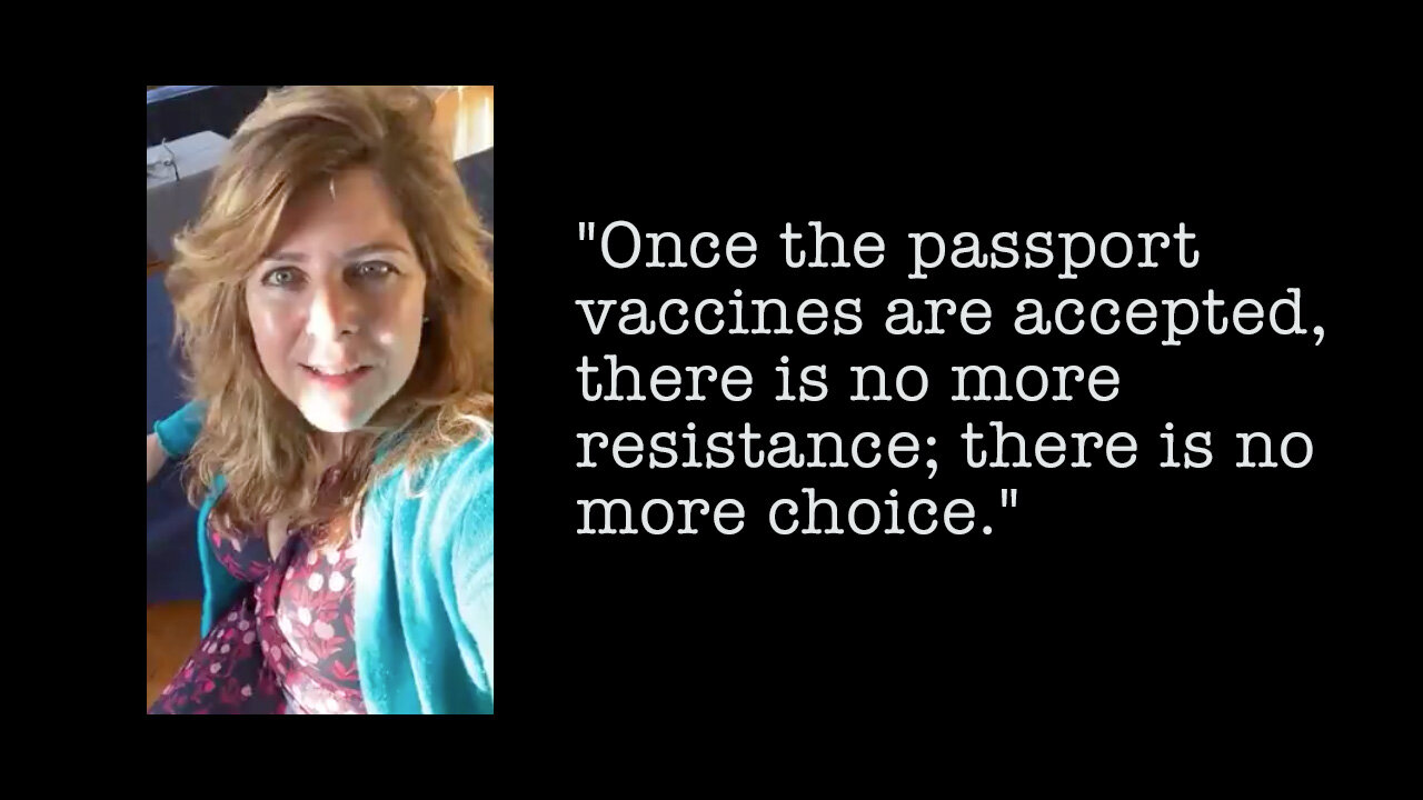 Naomi Wolf: Once Passport Vaccines Are Accepted, There Is No More Choice