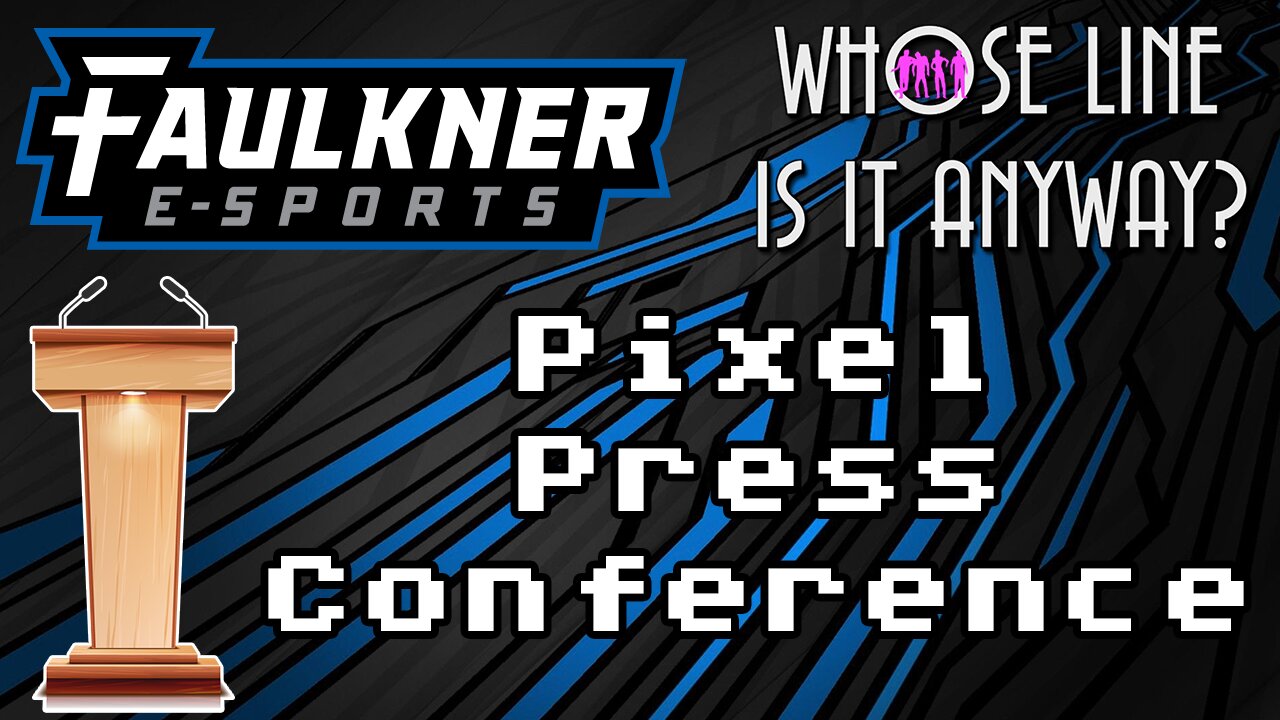 Video Game Who's Line Is It Anyway- Pixel Press Conference: How the Mighty Have Fallen (Spring 2024)