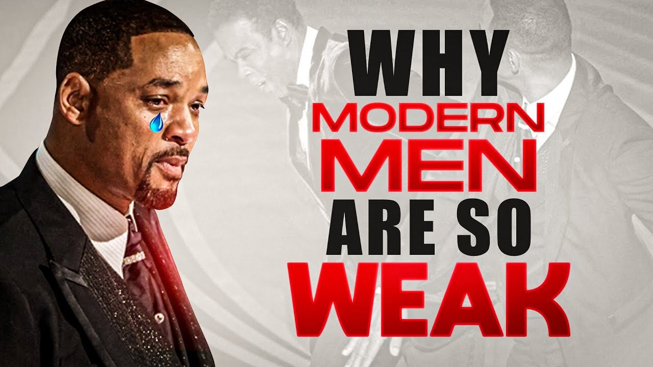 Why Modern Men Are So Weak?