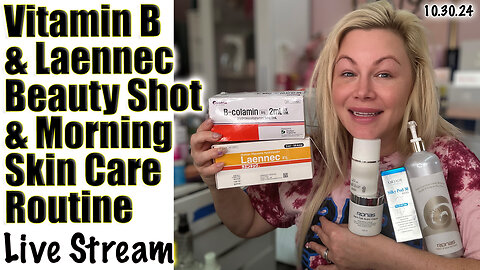 Live Vitamin B and Laennec Shot & Morning Skin Care Routune! AceCosm.com and code Jessica10 saves