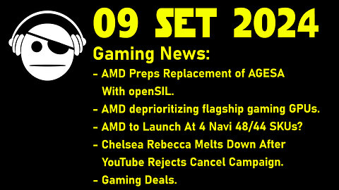 Gaming News | AMD Strategy | Cancel Culture | Deals | 09 SET 2024