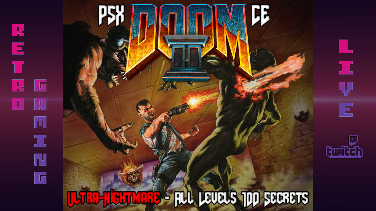 PSX Doom II CE - Ultra-Nightmare Campaign and its Lost Levels - 100% Secrets