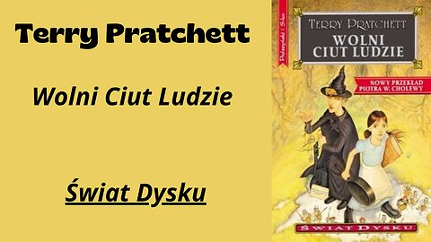 Terry Pratchett Świat Dysku Tom 30 Wolni Ciut Ludzie