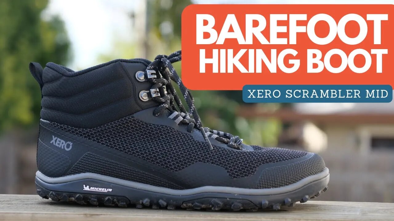 The Xero Scrambler Mid: Must-Have Boot for Any Barefoot Hiker?